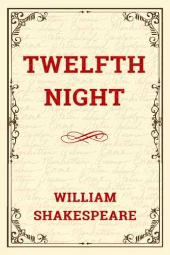 TWELFTH NIGHT: A Tale of Love and Gender Twists. von Independently published